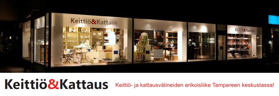 Keittiö ja kattausvälineiden erikoisliike Tampereen keskustassa Keittiö &a Keittiö ja kattausvälineiden erikoisliike Tampereen keskustassa Keittiö &a
