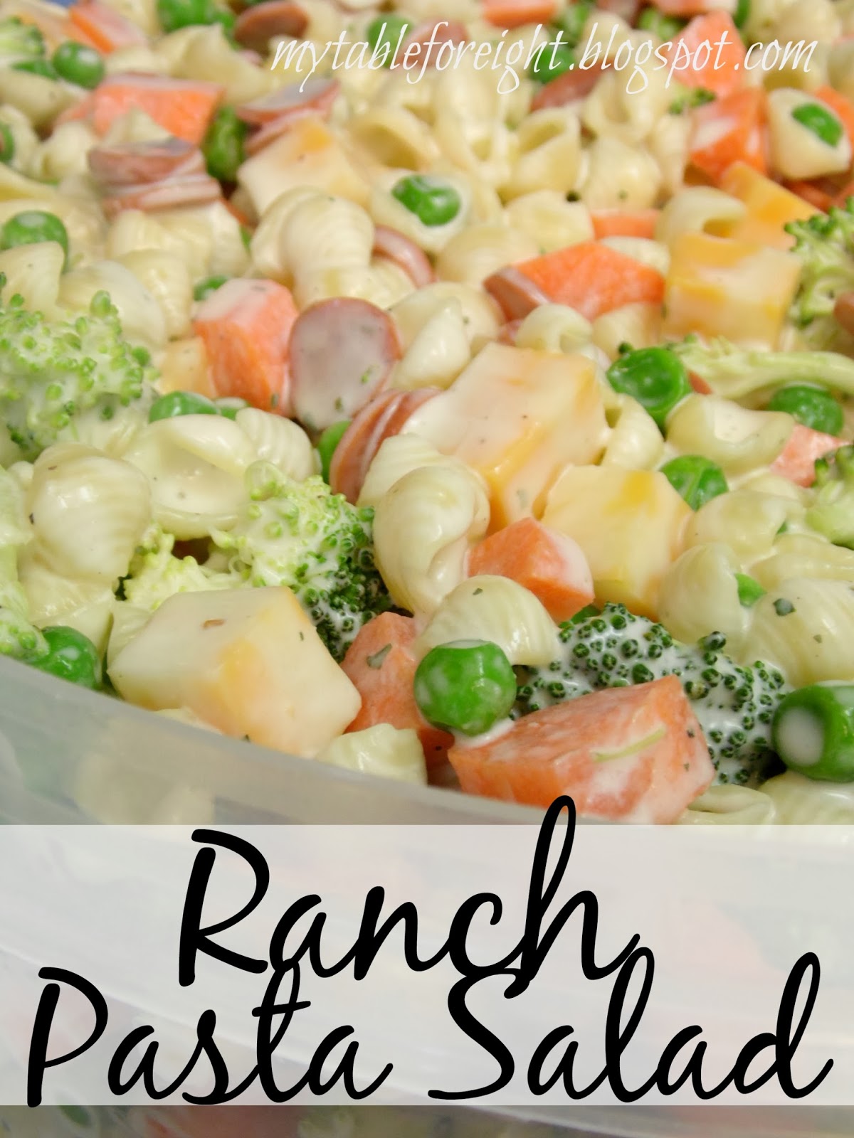 My Table For Eight {by Jen} Ranch Pasta Salad