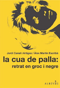 La cua de palla: retrat en groc i negre