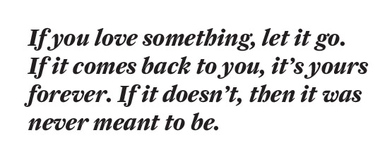 Quote About If You Love Something Let It Go
