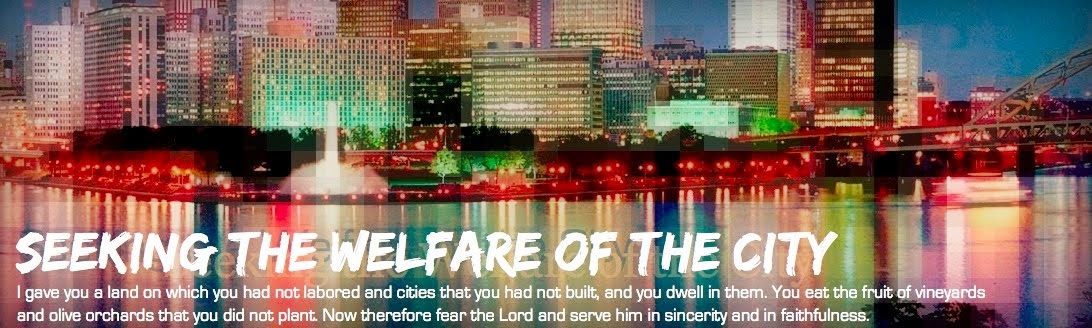 Seeking the Welfare of the City