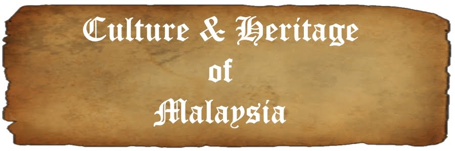 Culture And Heritage Of Malaysia