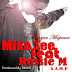 MIKE T Ft. ROSSIE M - "NINGEJUA MAPEMA"