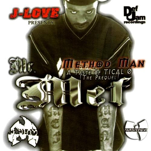 KriminalCity JLove & Method Man A Taste Of Tical 0 Pt. 1 (2004)