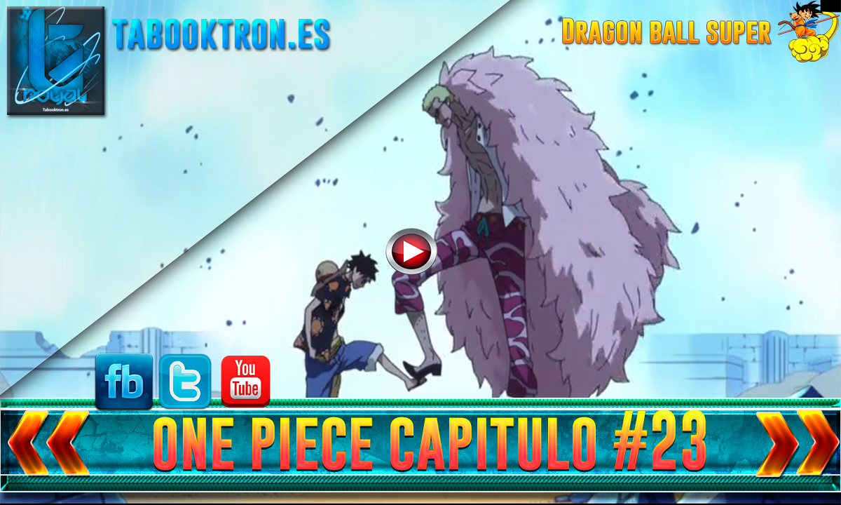 723."Batalla de Haki. ¡Luffy vs Doflamingo!" TODO SOBRE ONE PIECE