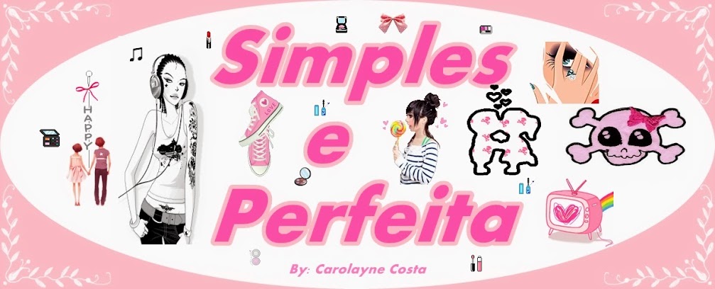                Simples e Perfeita