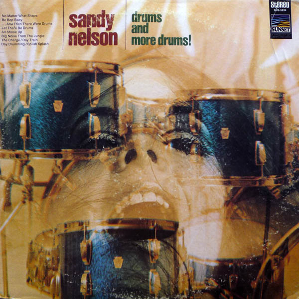 Sandy Nelson Drums And More Drums [1968] Content Curated By Darin R