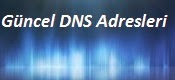 DNS Adresleri