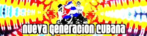 NUEVA GENERACION CUBANA