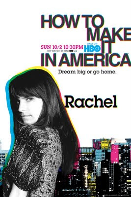 How to Make it in America: Rachel