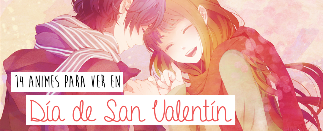 26 Animes para ver no dia de S. Valentim – AniHome