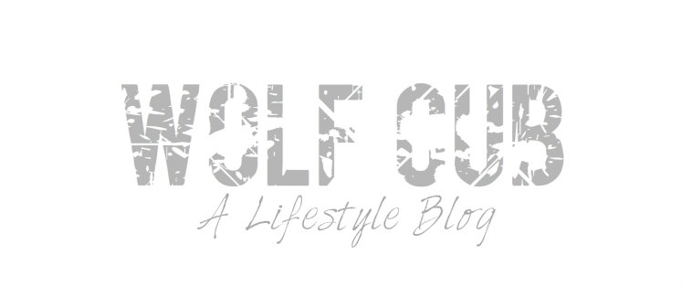 Wolf Cub - A Lifestyle Blog