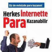 HERKES İNTERNETTE PARA KAZANABİLİR
