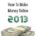 Best Ways To Make Money Online In 2014