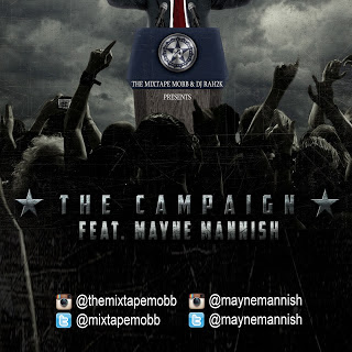 Mayne Mannish & DJ Rah2k - "The Campaign" / www.hiphopondeck.com