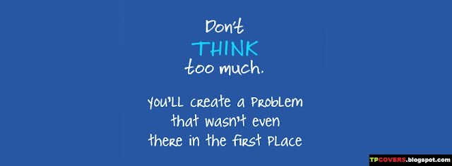 Dont think too much. You'll create a problem that wasn't even there in the first place - FB cover