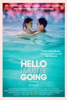 Hello I Must Be Going (2012) Hello I Must Be Going (2012)