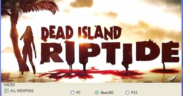 dead island cheats for weapons dead island cheats for weapons
