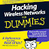 Hacking Wireless Networks For Dummies - Become a Cyber-Hero + Know The Common Wireless Weaknesses + Find And Fix Network Loopholes Before Invaders Exploit Them [pdf+epub+mobi]