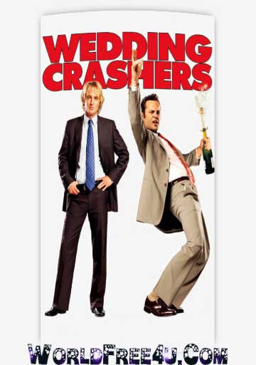 Poster Of Wedding Crashers (2005) In Hindi English Dual Audio 300MB Compressed Small Size Pc Movie Free Download Only At worldfree4u.com