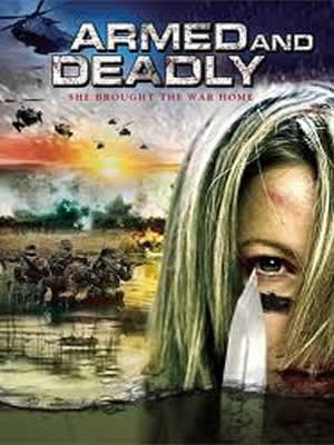 Ver Armed and deadly (2011) online Peliculas online