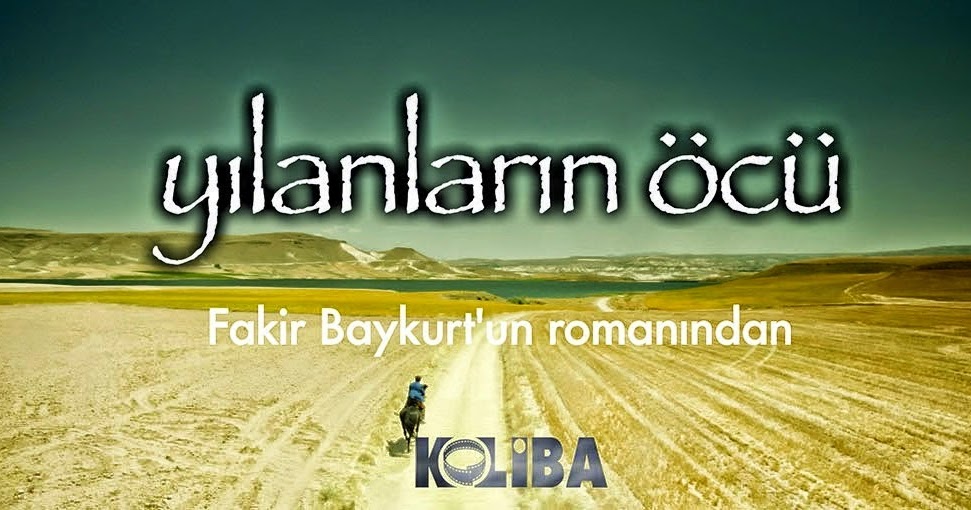 tatar ramazan atv izle fakir baykurt un unlu romanindan yilanlarin ocu