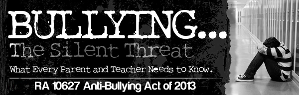 Republic Act 10627 Anti-Bullying Act of 2013