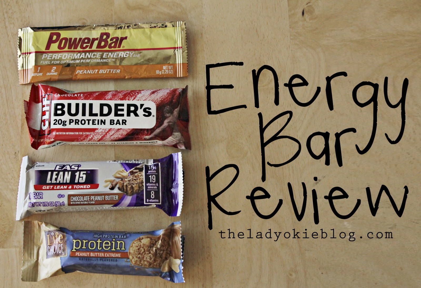 The Lady Okie The 411 on Energy Bars