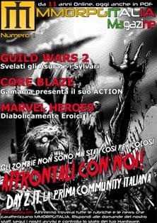 MMORPG Italia Magazine 1 - Luglio 2012 | TRUE PDF | Mensile | Videogiochi
La prima ed unica rivista in italiano interamente dedicata ai MMORPG.