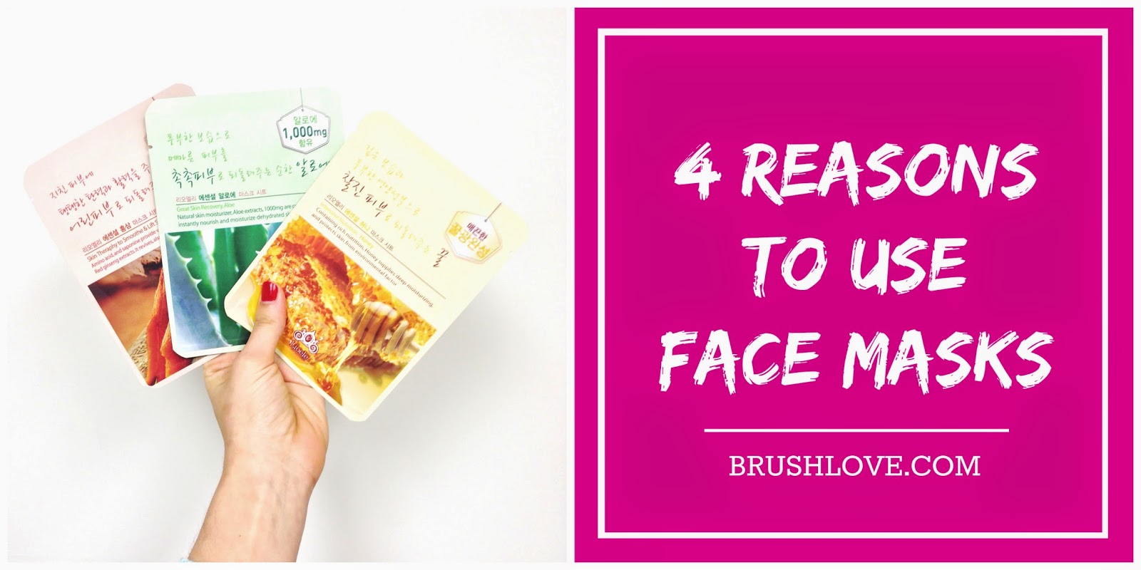 4 Reasons to Use Face Masks The Brushlover's Blog