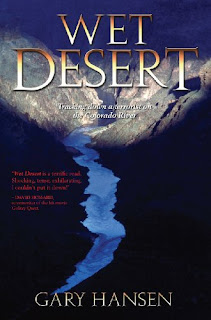 Wet Desert, a Novel Gary Hansen