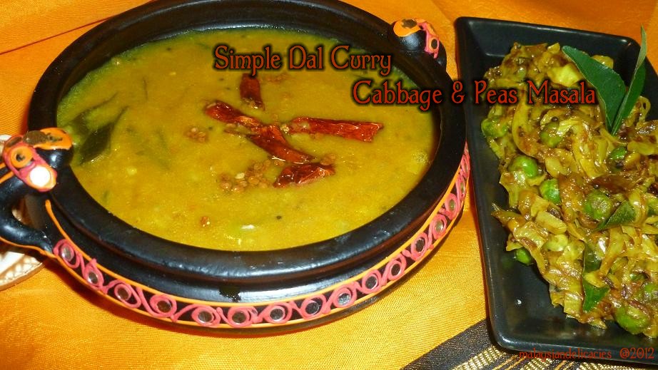 Simple Dal Curry & Cabbage n Peas Masala