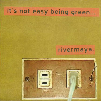 Rivermaya - It's Not Easy Being Green Rivermaya - It's Not Easy Being Green