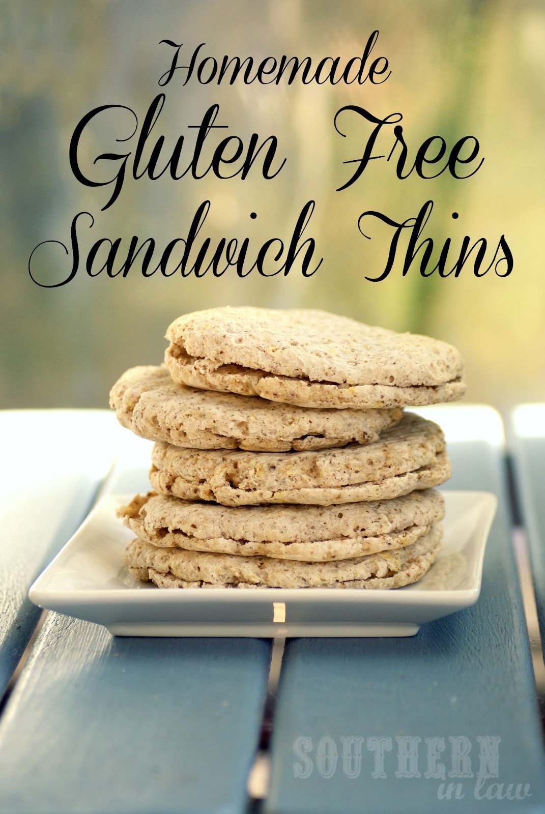 Southern In Law Recipe Homemade Gluten Free Sandwich Thins