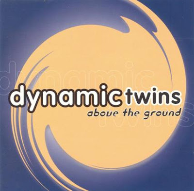 Dynamic Twins – Above The Ground (1996) (320 kbps)