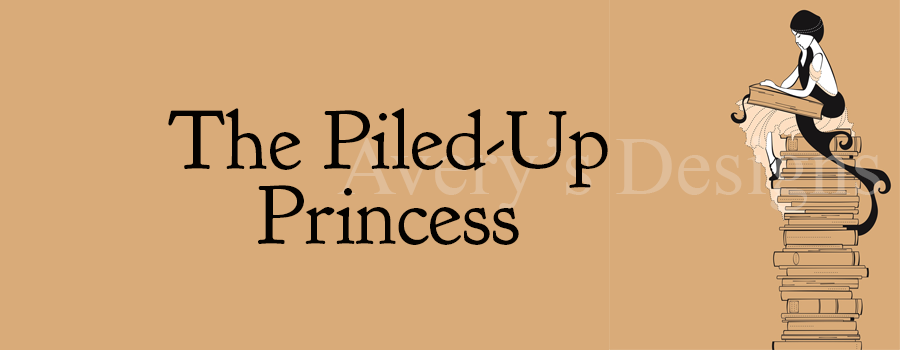 Avery's Designs: The Piled-Up Princess