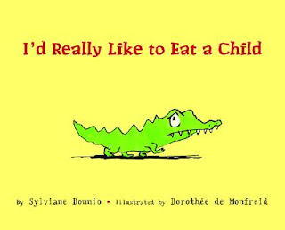 I'd Really Like to Eat a Child Sylviane Donnio