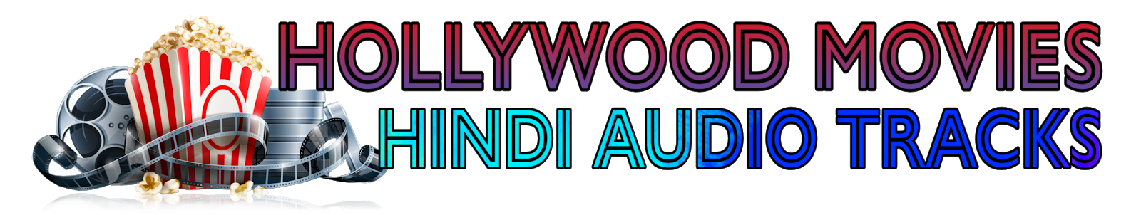 HOLLYWOOD MOVIES HINDI AUDIO TRACKS - Download For Free