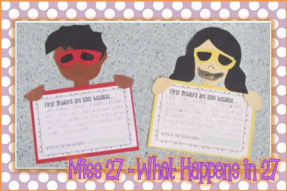 What Happens in 27...: First graders are cool because... Writing Prompt