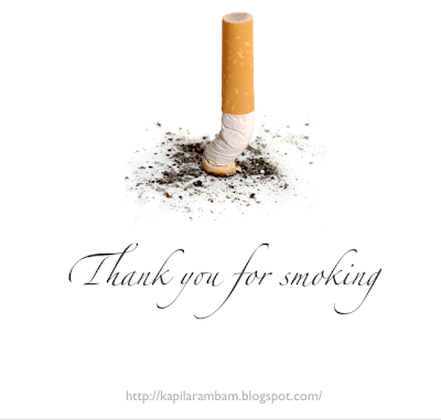 Thank you for smoking © Kapil Arambam. All rights reserved
