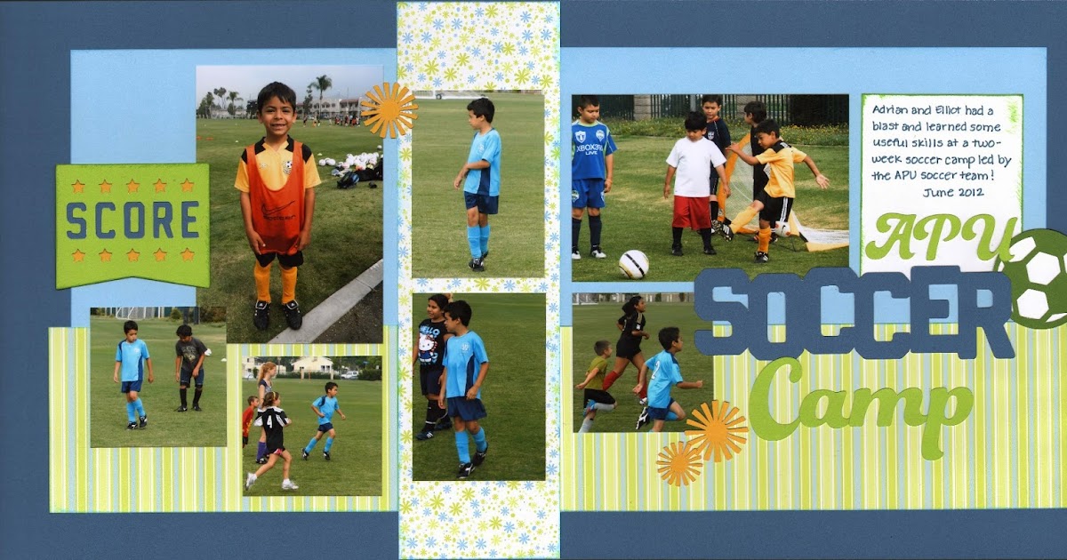 Even More Scrapping! APU Soccer Camp Layout
