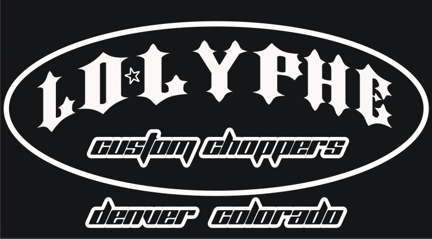 LoLyphe Custom Choppers