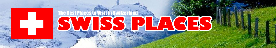 Best Swiss Places