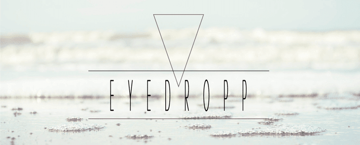 EYEDROPP