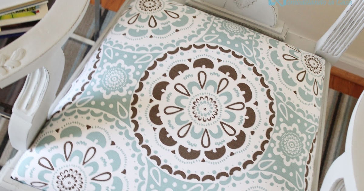 Remodelando la Casa Recovering Chair Seats