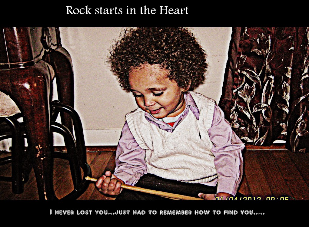 Rock begins in the Heart!
