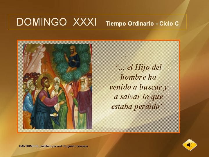 Evangelio del Domingo en power point EVANGELIO Domingo XXXI T