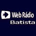 Web Rádio Batista - Rio Grande do Sul