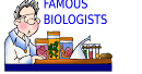 Famous Biologists