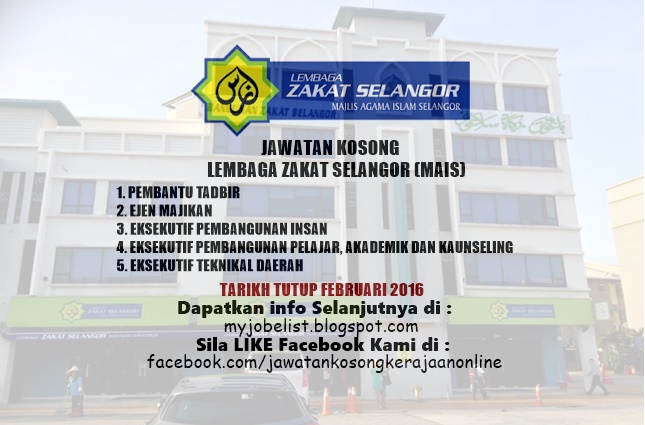 Jawatan Kosong di Lembaga Zakat Selangor (MAIS) 18 Februari 2016